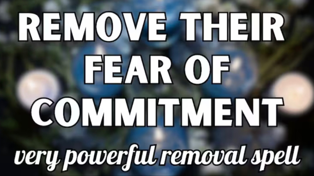 FEAR OF COMMITMENT