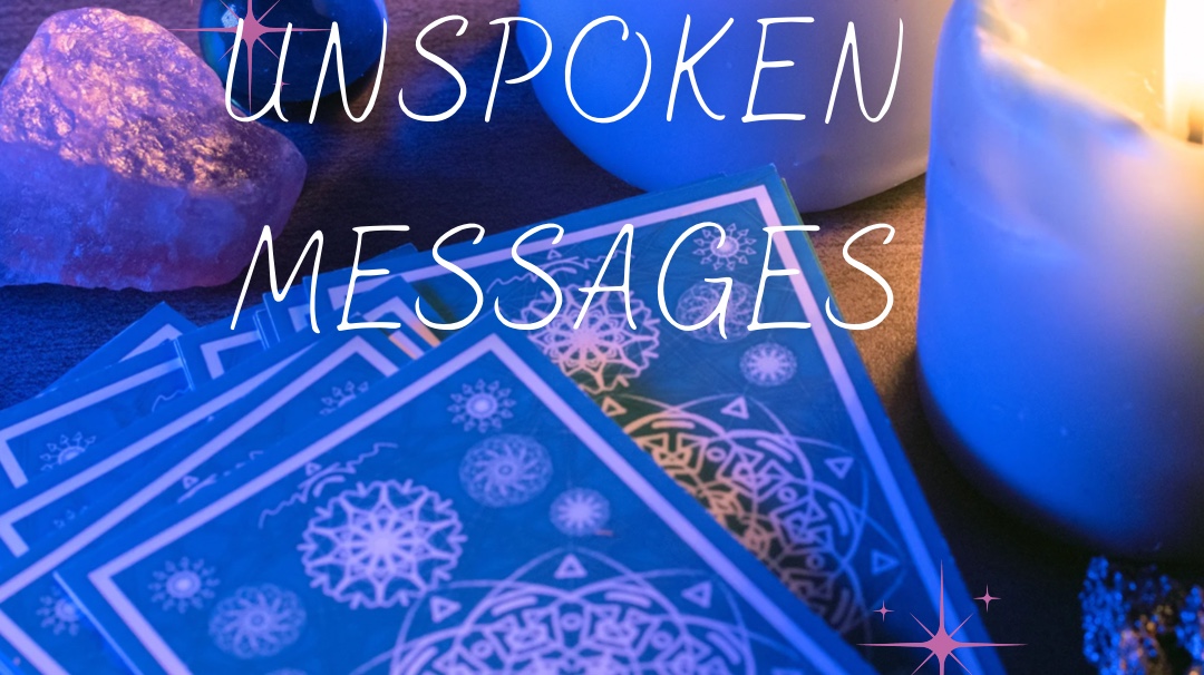 Unspoken Messages